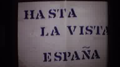 Portugal (1972): Banner That Reads "Hasta La Vista Espana"