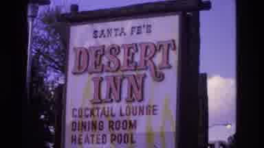New Mexico USA (1973): Santa Fe's Desert Inn Sign