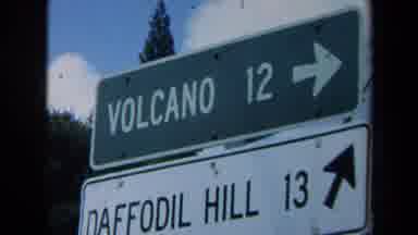 California USA (1969): Two Street Signs For Daffodil Hill And Volcano On The Way