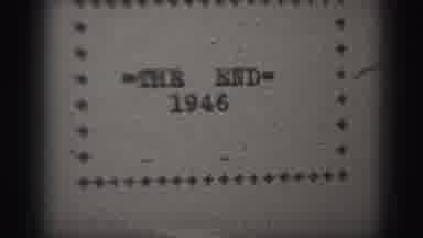 Harrisburg Pennsylvania USA-1975: Title Card Says The End And The Year Is 1946