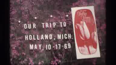 Holland Michigan (1969): Recordings Of A Travel To Holland In 69 With Cloudy