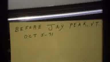 Vermont (1971): A Yellow Handwriting Sign Reading Before Jay Peak Vt Oct 5-71 And