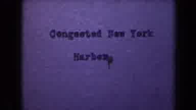 New York--1946: Title Screen That Says Congested New York Harbor Then Brief Shot