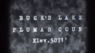 Bucks Lake California (1938): Title Card On Grey And Black Background Says Buck's