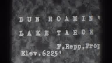 Bucks Lake California (1938): The Sign Says Dun Roman' Lake Tahoe Then We See