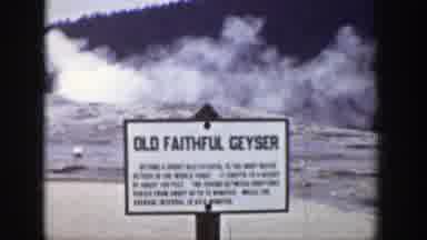 Wyoming (1939): View Of Black And White Old Faithful Geyser Sign On A Sunny Day
