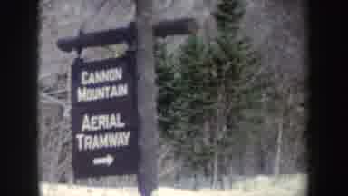 New York-1962: A Sign Reading Cannon Mountain Aerial Tramway and a Gondola