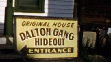 1959: Dalton Gang Hideout Entrance Original House Sign