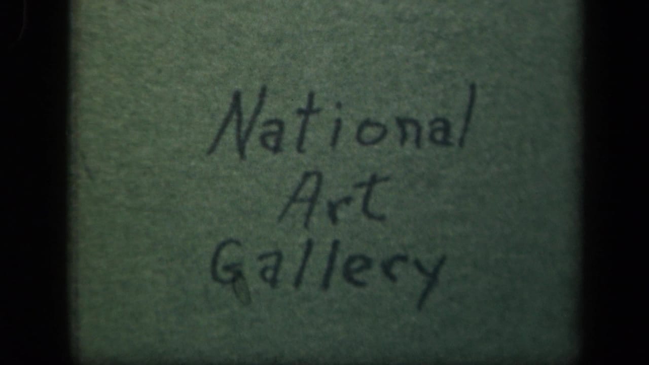 Handwritten 8mm title card reading National Art Gallery, introducing the Washington, DC landmark sequence.
