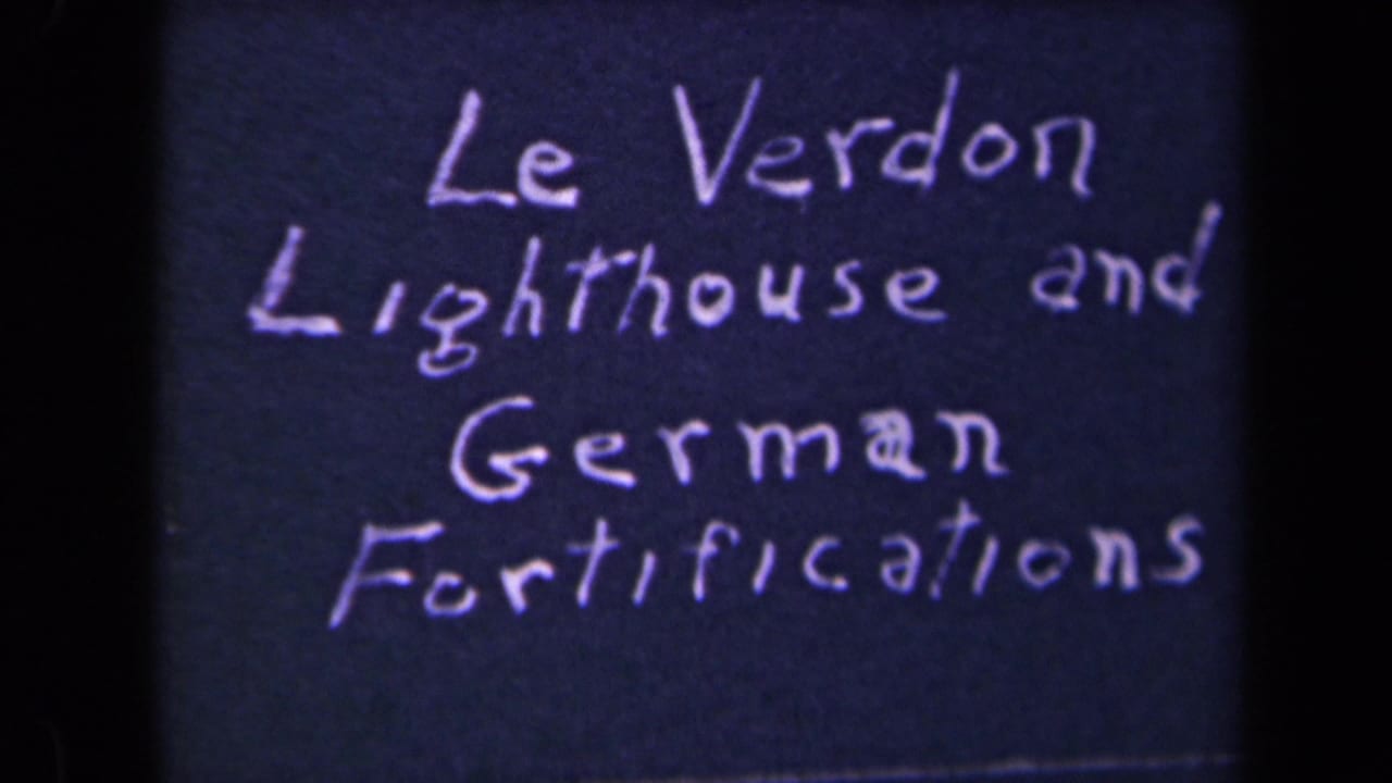 Handwritten title card reading Le Verdon Lighthouse and German Fortifications.