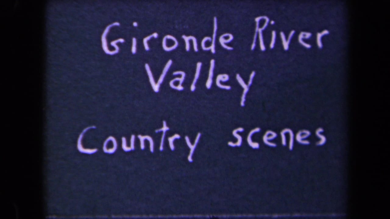 Handwritten title card reads Gironde River Valley Country scenes.