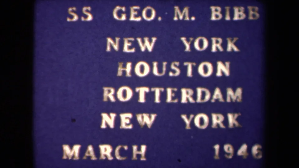 8mm frame of the SS Geo. M. Bibb title card, with route lettering and March 1946 date visible.