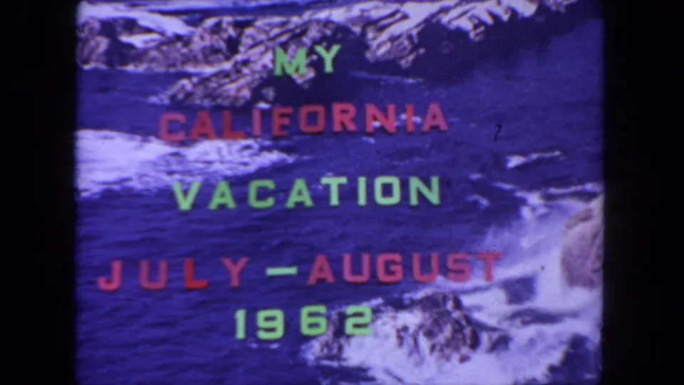 End of the 5-second 8mm title-card clip showing MY CALIFORNIA VACATION JULY-AUGUST 1962.