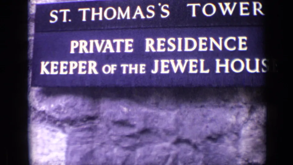 1962 London 8mm frame showing the St. Thomas's Tower private residence sign for the Keeper of the Jewel House.