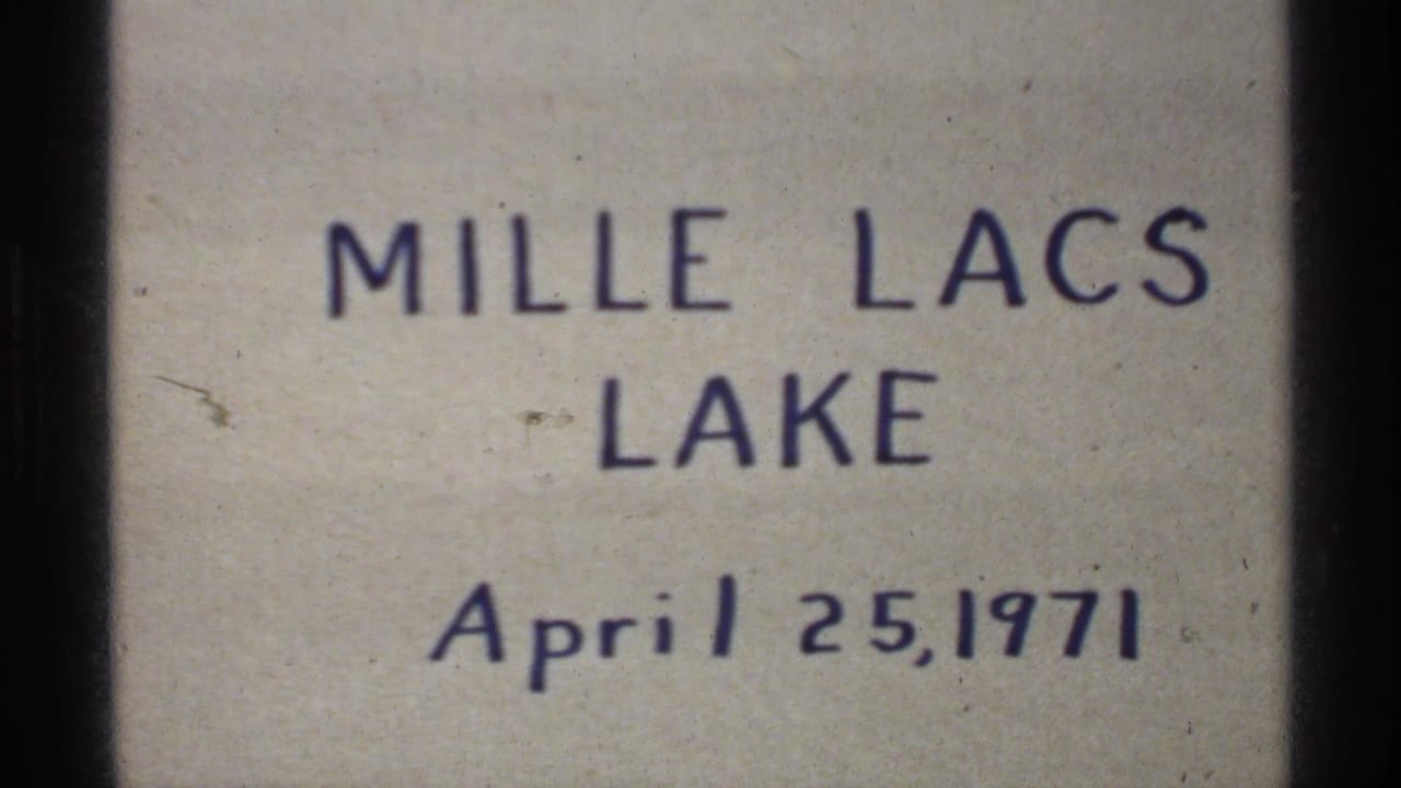 Handwritten title card reading Mille Lacs Lake and April 25, 1971.