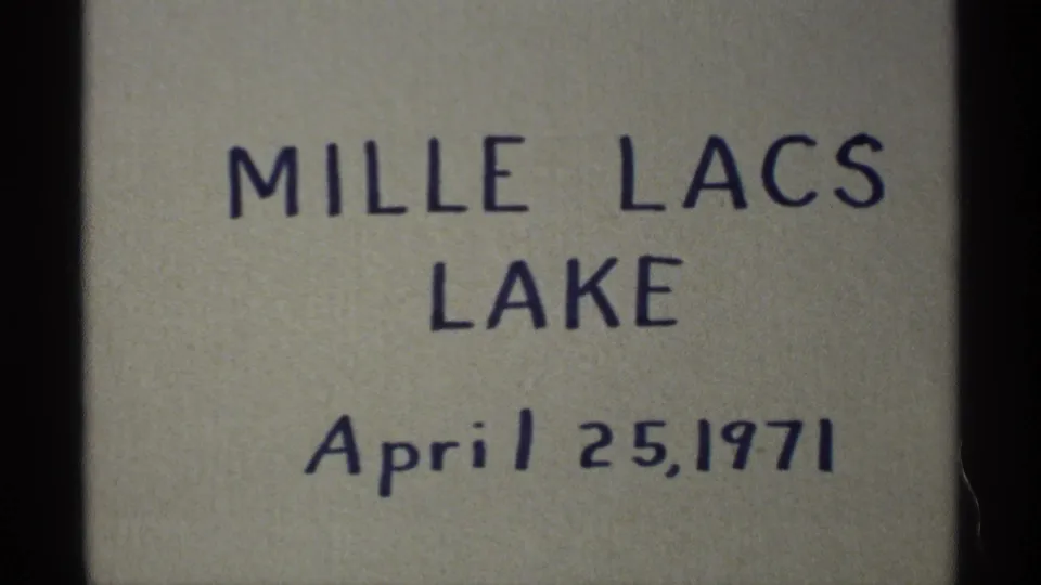 The closing frame repeats the handwritten Mille Lacs Lake title card with the April 25, 1971 date visible.