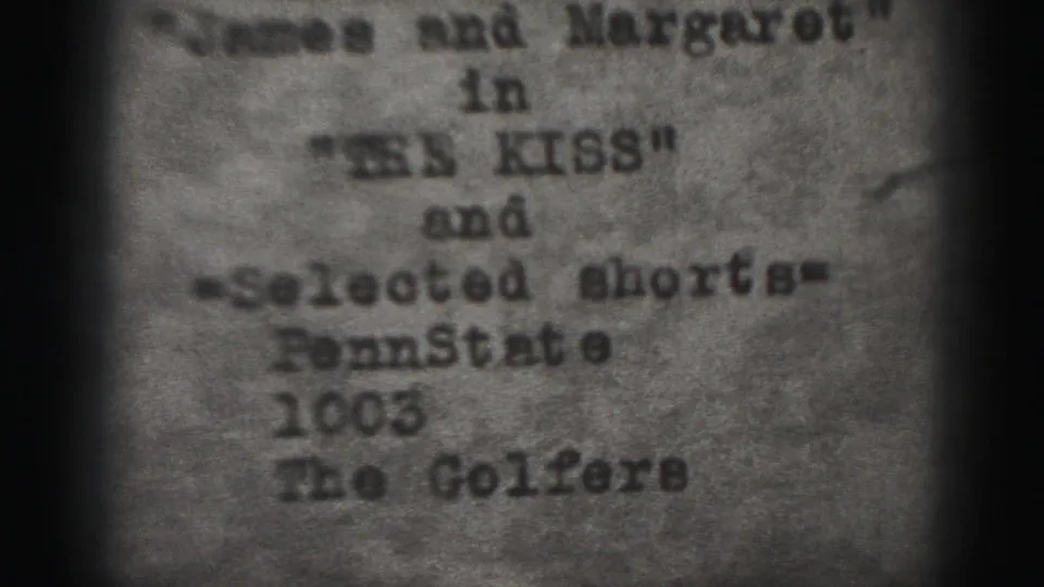 1946 Harrisburg 8mm frame showing a typewritten program-style card for James and Margaret in The Kiss and selected shorts.