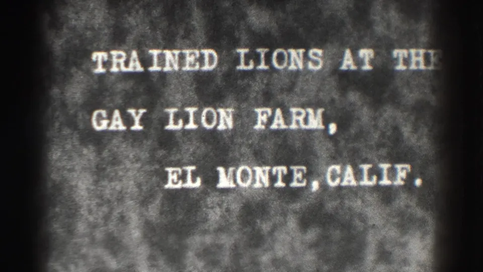 Final visible title-card frame repeats the Gay Lion Farm, El Monte, California text with heavy grain and darkened frame edges.