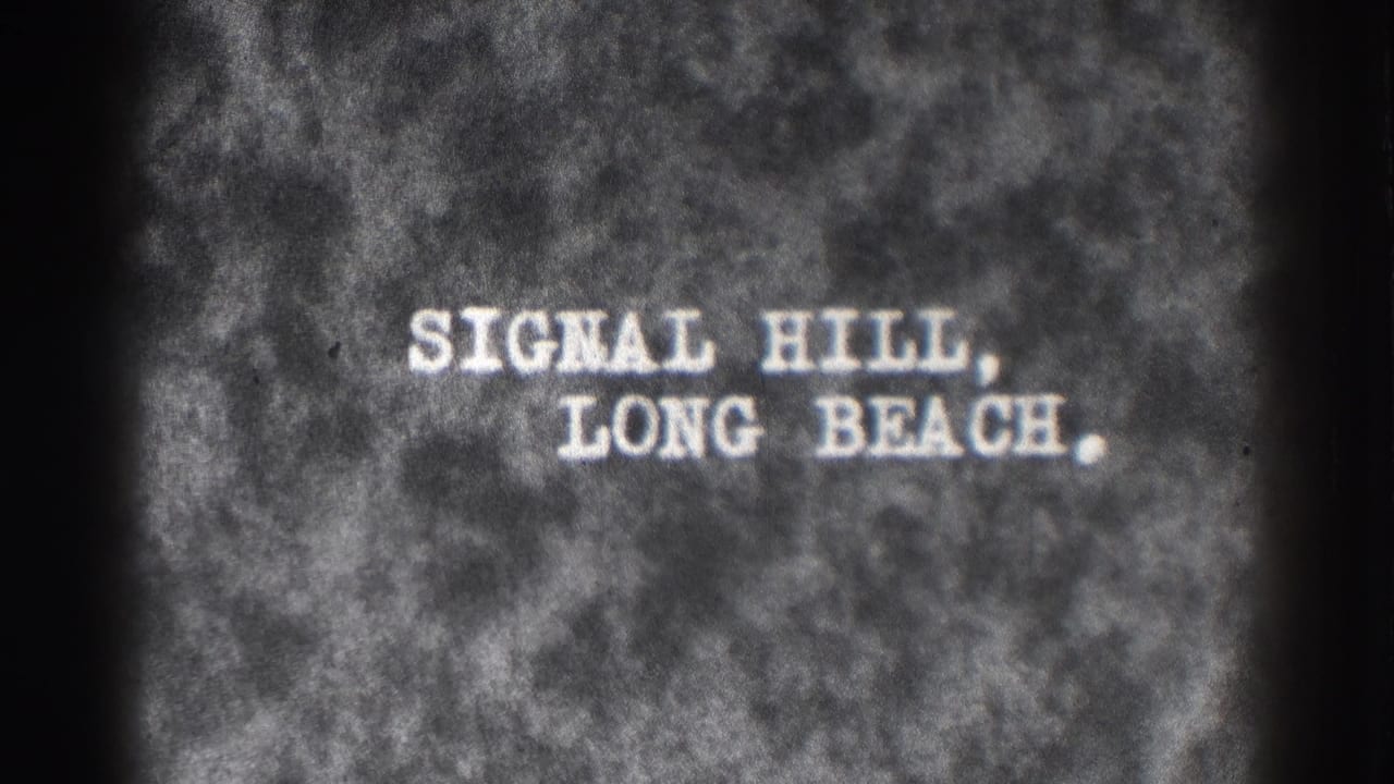 Title card reading SIGNAL HILL, LONG BEACH on a grainy black-and-white background.