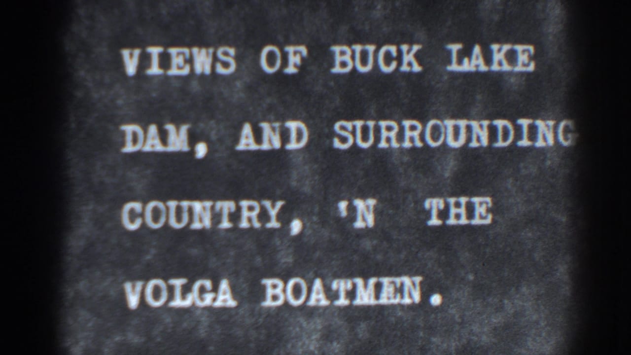 Title card reading views of Buck Lake dam and surrounding country.