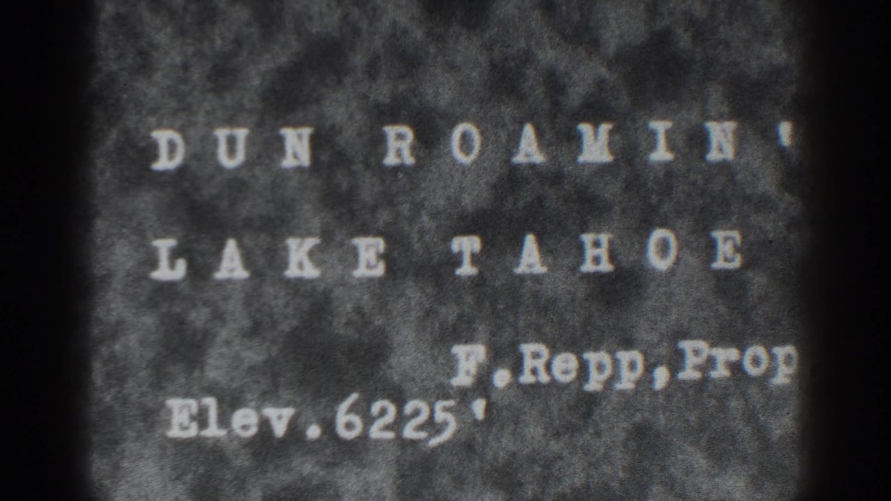 Title card reading Dun Roamin, Lake Tahoe, with owner and elevation text.