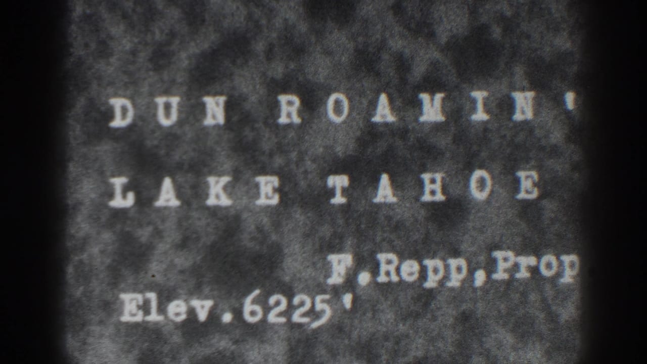 Second 1938 8mm title-card frame showing Dun Roamin' Lake Tahoe, F. Repp, Prop, and elevation 6225 feet.