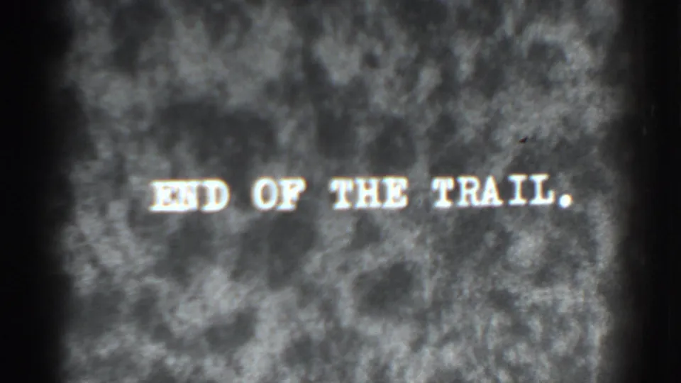 End card from the metadata-supported 1938 El Dorado City reel, reading 'END OF THE TRAIL.'