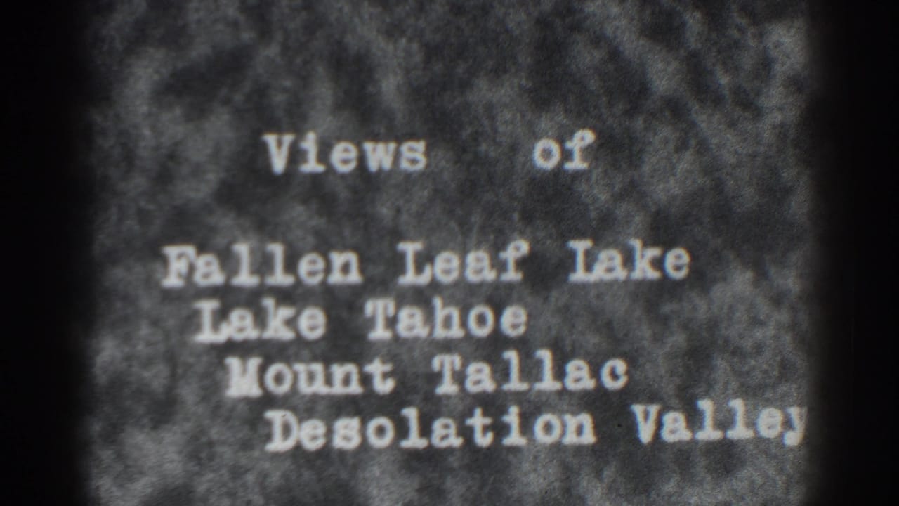 Typed title card listing Fallen Leaf Lake, Lake Tahoe, Mount Tallac, and Desolation Valley.