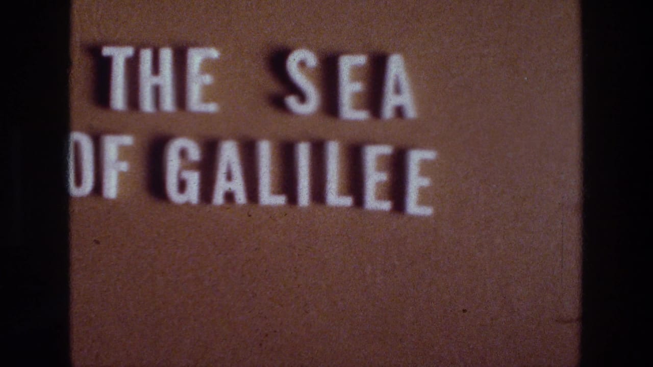 Title card reading “THE SEA OF GALILEE” in white letters on a brown background.