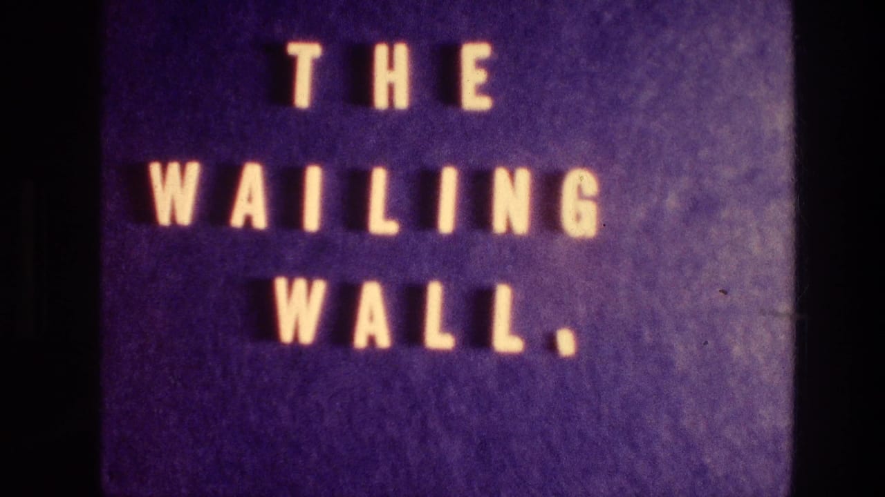 Title card reading THE WAILING WALL on a purple film background.
