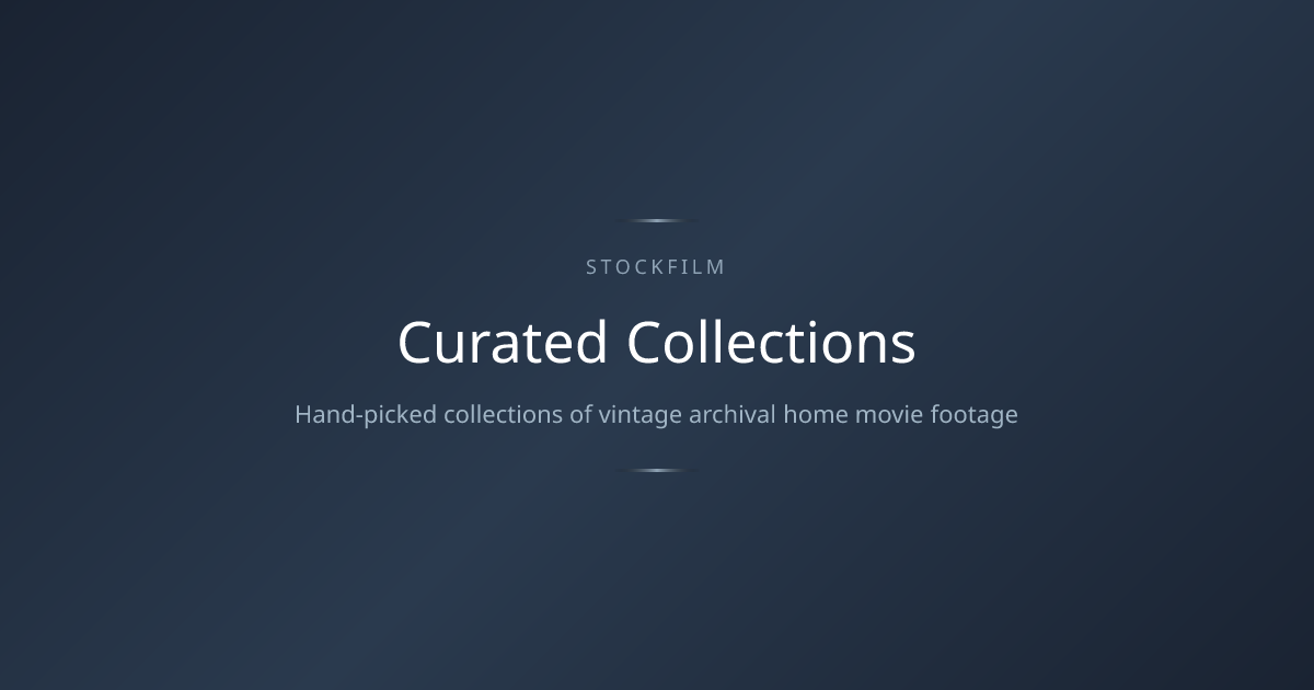 Curated Archive Collections | Stockfilm