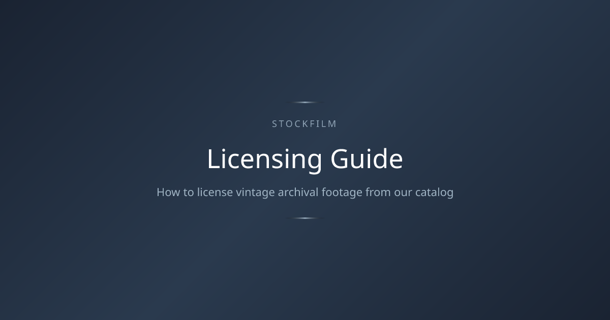 Licensing Guide | Stockfilm