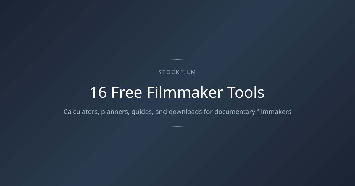 13 Free Filmmaker Tools — Calculators, Planners, Guides & Downloads ...